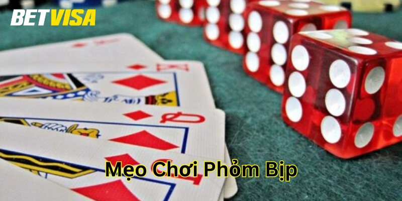 Mẹo Chơi Phỏm Bịp Là Gì – Chiêu Trò Hay Chiến Thuật