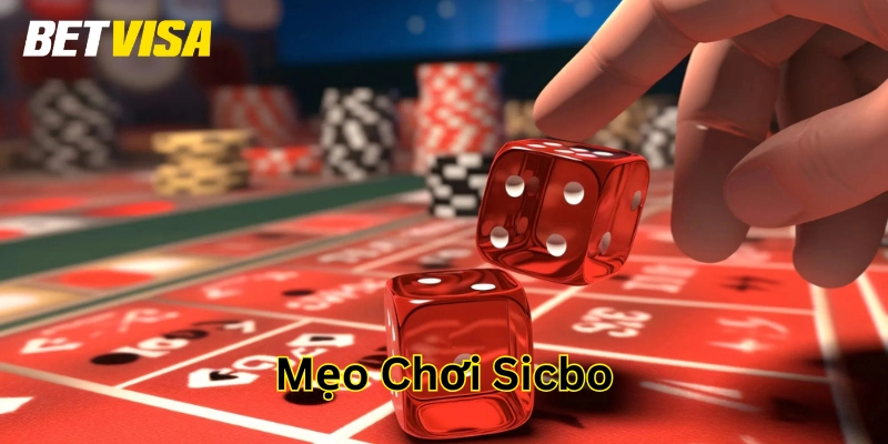 Lưu ý trong Mẹo Chơi Sicbo